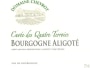 Domaine Chevrot et Fils Bourgogne Cuvee des Quatre Terroirs Aligote 2014 Front Label