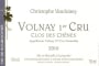 Domaine Christophe Vaudoisey Volnay Clos des Chenes Premier Cru 2010 Front Label