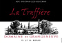 Dom. de Grangeneuve Tricastin-Grignan-les-Adhemar La Truffiere 2014 Front Label