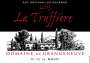 Dom. de Grangeneuve Tricastin-Grignan-les-Adhemar La Truffiere 2013 Front Label