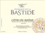 Domaine de la Bastide Cotes du Rhone Blanc 2011 Front Label