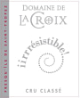 Domaine de la Croix Cotes de Provence Cuvee Irresistible Blanc 2014 Front Label