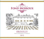 Domaine de la Fond Moiroux Brouilly 2010 Front Label