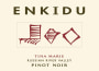 Enkidu Tina Marie Pinot Noir 2015  Front Label