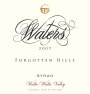 Waters Forgotten Hills Vineyard Syrah 2007 Front Label