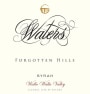 Waters Forgotten Hills Vineyard Syrah 2009 Front Label