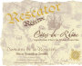 Domaine de la Ronciere Cotes du Rhone Rescator Reserve 2013 Front Label