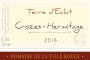 Domaine de la Ville Rouge Crozes-Hermitage Terre d'Eclat 2013 Front Label