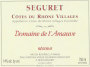 Domaine de l'Amauve Cotes du Rhone Villages Seguret Reserve 2011 Front Label