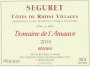 Domaine de l'Amauve Cotes du Rhone Villages Seguret Reserve 2010 Front Label