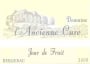 Domaine de l'Ancienne Cure Jour de Fruit 2008 Front Label