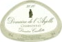 Domaine de l'Arjolle Derniere Cueillette Chardonnay 2010 Front Label