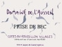 Domaine de l'Ausseil Cotes du Roussillon Villages Prise de Bec 2013 Front Label