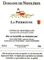 Domaine de Nidoleres Cotes du Roussillon La Pierroune 2014 Front Label