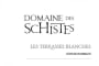 Domaine des Schistes Cotes du Roussillon Les Terrasses Blanches 2013 Front Label
