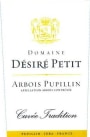 Domaine Desire Petit Arbois-Pupillin Cuvee Tradition Blanc 2014 Front Label