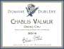 Domaine Dublere Chablis Valmur Grand Cru 2014 Front Label
