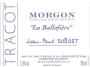 Domaine Dubost Morgon La Ballofiere 2009 Front Label