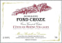 Domaine Fond Croze Cotes du Rhone Villages Cuvee Vincent de Catari 2011 Front Label