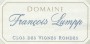 Domaine Francois Lumpp Clos des Vignes Rondes 2006 Front Label