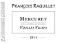Domaine Francois Raquillet Mercurey Vieilles Vignes 2014 Front Label