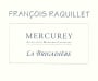 Domaine Francois Raquillet La Brigadiere 2014 Front Label