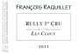Domaine Francois Raquillet Rully Les Cloux Premier Cru 2011 Front Label