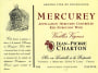Domaine Jean Chartron Mercurey Vieilles Vignes 2013 Front Label
