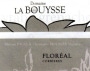 Domaine La Bouysse Corbieres Floreal 2015 Front Label