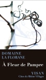 Domaine la Florane Cotes du Rhone Villages Visan A Fleur de Pampre 2013 Front Label
