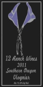 12 Ranch Wines Viognier 2011 Front Label