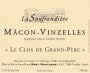 Domaine La Soufrandiere Macon-Vinzelles Le Clos de Grand-Pere 2013 Front Label