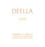 Domaine Les Aurelles Coteaux du Languedoc Deella 2010 Front Label