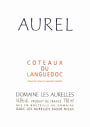 Domaine Les Aurelles Coteaux du Languedoc Aurel Rouge 2008 Front Label