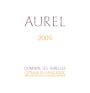 Domaine Les Aurelles Coteaux du Languedoc Aurel Blanc 2009 Front Label