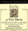 Domaine les Grandes Vignes Coteaux du Layon Le Pont Martin 2010 Front Label
