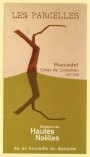 Domaine les Hautes Noelles Muscadet Cotes de Grandlieu Sur Lie Les Parcelles 2013 Front Label