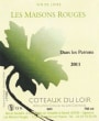 Domaine Les Maisons Rouges Coteaux du Loir Dans les Perrons 2011 Front Label