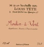 Domaine Louis Tete Moulin-a-Vent 2013 Front Label