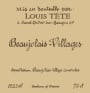 Domaine Louis Tete Beaujolais-Villages 2014 Front Label