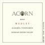 ACORN Winery Alegria Vineyards Medley 2012 Front Label