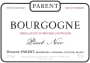 Domaine Parent-Bourgogne Bourgogne Pinot Noir 2013 Front Label