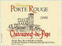Domaine Porte Rouge Chateauneuf-du-Pape 2009 Front Label