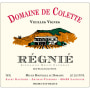 Domaine de Colette Regnie Vieilles Vignes 2015 Front Label