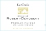 Domaine Robert-Denogent Pouilly-Fuisse La Croix Vieilles Vignes 2010 Front Label