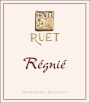 Domaine Ruet Regnie 2015 Front Label
