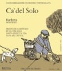 Bonny Doon Ca' del Solo Barbera 1999 Front Label