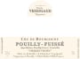 Domaine Vessigaud Pouilly-Fuisse Vieilles Vignes 2013 Front Label