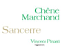 Domaine Vincent Pinard Sancerre Le Chene Marchand 2010 Front Label