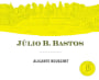 Dona Maria Julio B Bastos Alicante Bouschet 2012 Front Label